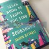Seven Kinds of People You Find in Bookshops Shaun Bythell 9781788166584