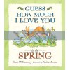 Guess How Much I Love You in the Spring Anita Jeram Walker Books 9781406357431