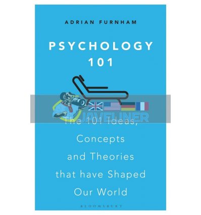 Psychology 101 Adrian Furnham 9781472983169