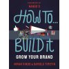 How to Build It Damola Timeyin 9781529118803