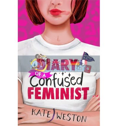 Diary of a Confused Feminist Kate Weston 9781444955040