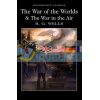 The War of the Worlds. The War in the Air H. G. Wells 9781840227420