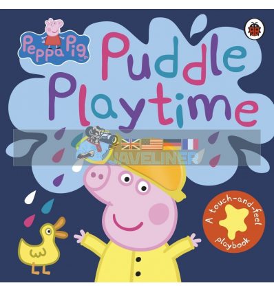 Peppa Pig: Puddle Playtime (A Touch and Feel Playbook) Ladybird 9780241375860