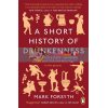 A Short History of Drunkenness Mark Forsyth 9780241359242