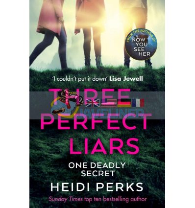 Three Perfect Liars Heidi Perks 9781787464117
