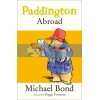 Paddington Abroad Michael Bond 9780006753452