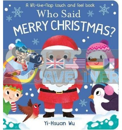 Who Said Merry Christmas? Yi-Hsuan Wu Little Tiger Press 9781788816724