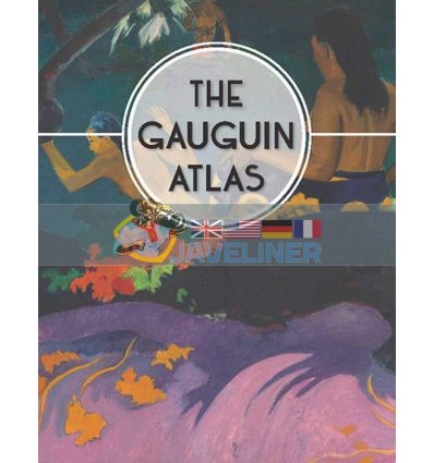 The Gauguin Atlas Nienke Denekamp 9780300237269