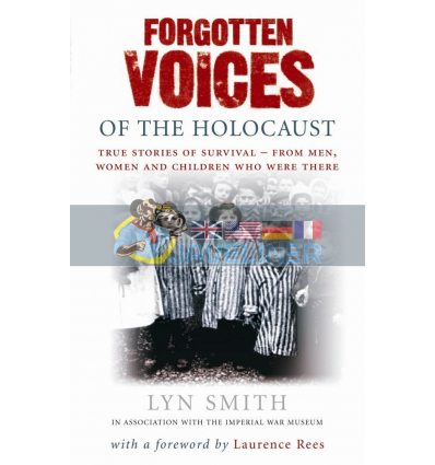 Forgotten Voices of The Holocaust Lyn Smith 9780091898267