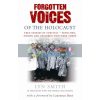 Forgotten Voices of The Holocaust Lyn Smith 9780091898267