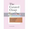 The Curated Closet Anuschka Rees 9780753545850