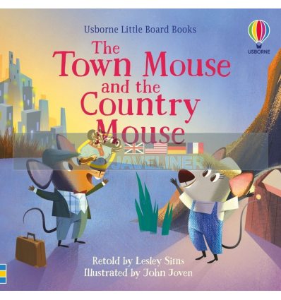 The Town Mouse and the Country Mouse John Joven Usborne 9781474999632