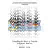 Compassion Inc. Gaurav Sinha 9781785039676