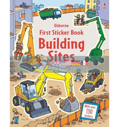 First Sticker Book: Building Sites Jessica Greenwell Usborne 9781409587514