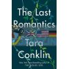 The Last Romantics Tara Conklin 9780008323349