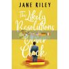 The Likely Resolutions of Oliver Clock Jane Riley 9781542008143