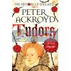 The History of England Volume II Tudors Peter Ackroyd 9781447236818