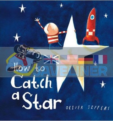How to Catch a Star Oliver Jeffers 9780007549221