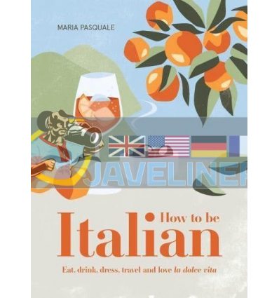 How to Be Italian Maria Pasquale 9781922417312