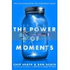 The Power of Moments Chip Heath 9780552174459