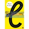The Evolution of Everything Matt Ridley 9780007542475