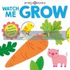 Watch Me Grow Roger Priddy Priddy Books 9781838990039
