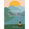 Ancient Wisdom for Modern Living Jane Alexander 9780857837042