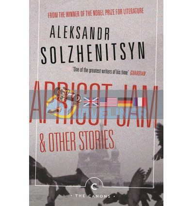 Apricot Jam and Other Stories Aleksandr Solzhenitsyn 9781786894236