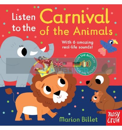Listen to the Carnival of the Animals Marion Billet Nosy Crow 9781788008785