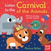 Listen to the Carnival of the Animals Marion Billet Nosy Crow 9781788008785