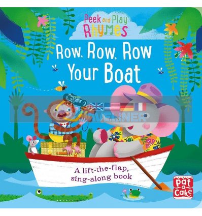 Peek and Play Rhymes: Row, Row, Row Your Boat Richard Merritt Pat-a-cake 9781526380524