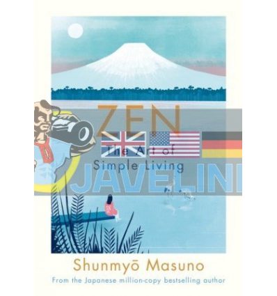Zen: The Art of Simple Living Shunmyo Masuno 9780241371831