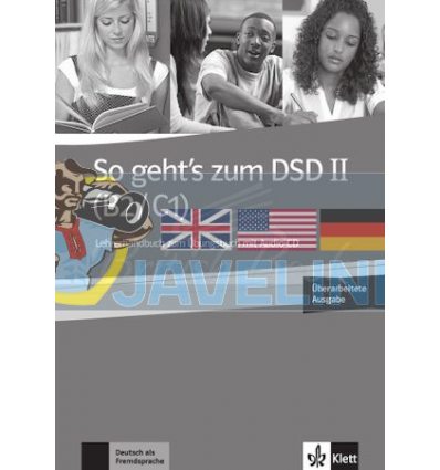 So geht's zum DSD II (B2/C1) Uberarbeitete Ausgabe Lehrerhandbuch zum Ubungsbuch mit Audio-CD Klett 9783126759878