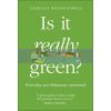 Is It Really Green? Georgina Wilson-Powell 9780241435809