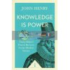 Knowledge is Power John Henry 9781785782367