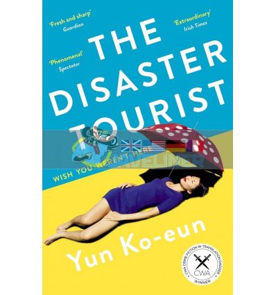 The Disaster Tourist Yun Ko-Eun 9781788163156
